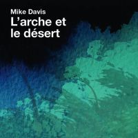 L'arche et le désert