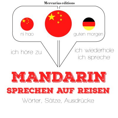 Mandarin sprechen auf Reisen