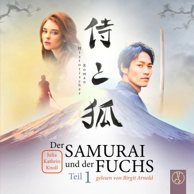 Der Samurai und der Fuchs - Teil 1