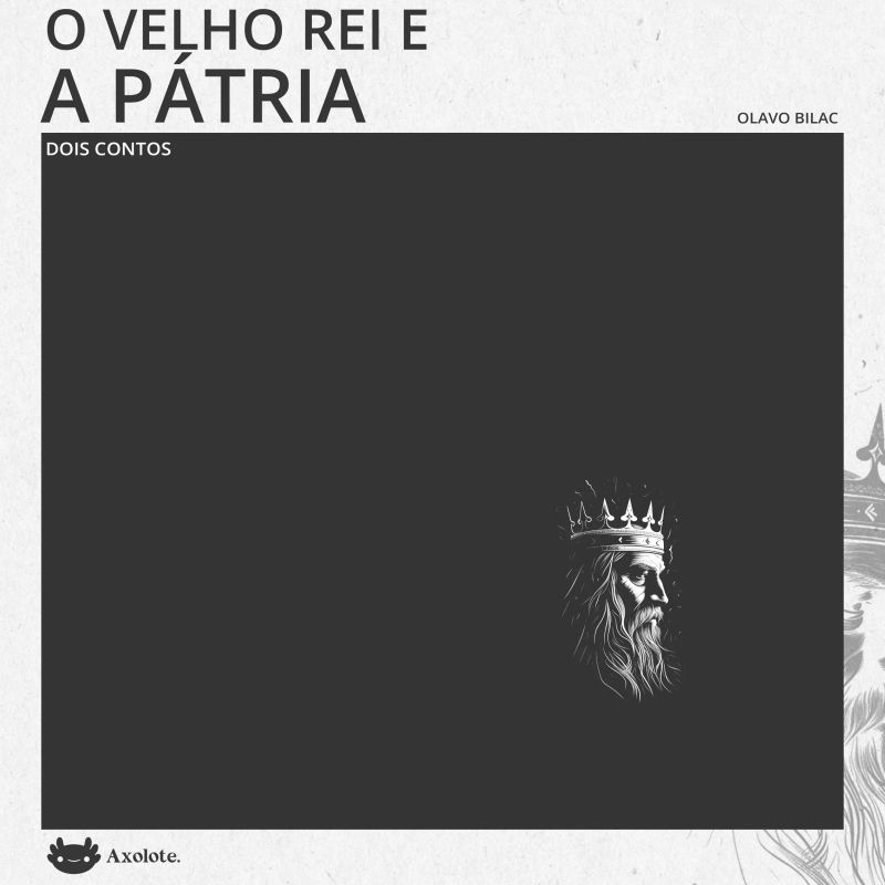 O velho rei e A pátria