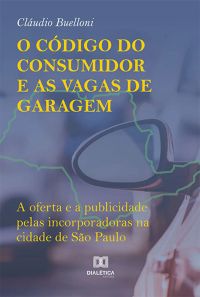 O Código do Consumidor e as Vagas de Garagem