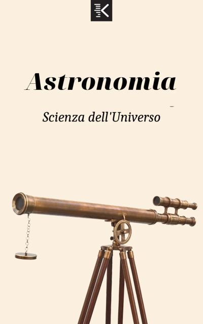 Astronomy: The Science of the Universe