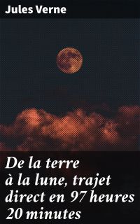 De la terre à la lune, trajet direct en 97 heures 20 minutes