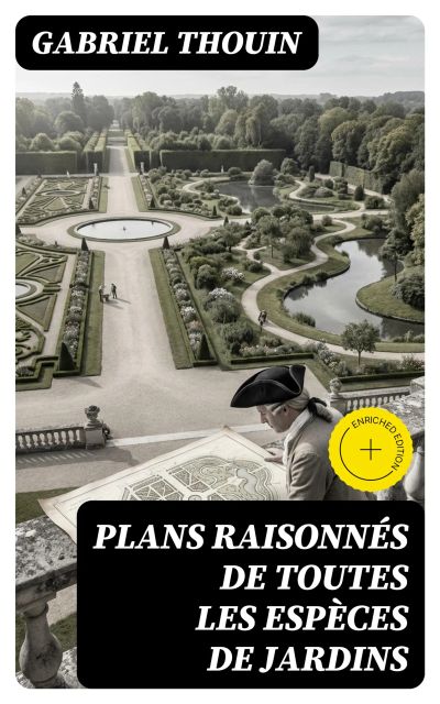 Plans raisonnés de toutes les espèces de jardins