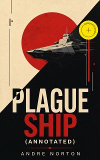 Plague Ship (Annotated)