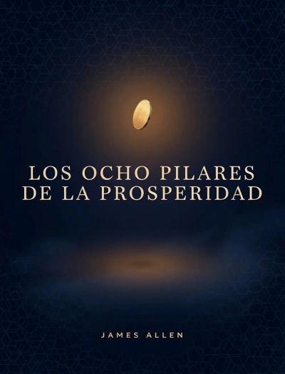 Los ocho pilares de la prosperidad