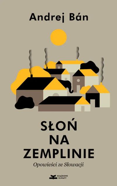Słoń na Zemplnine. Opowieści ze Słowacji