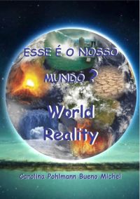 Esse É O Nosso Mundo?