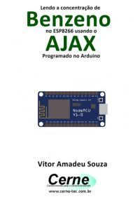 Lendo A Concentração De  Benzeno No Esp8266 Usando O Ajax Programado No Arduino