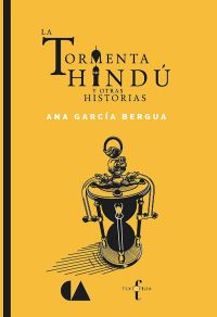 La tormenta hindú: (y otras historias)