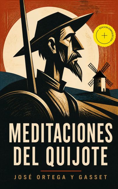 Meditaciones del Quijote (Anotado)