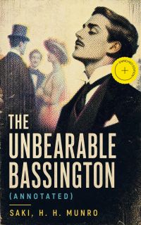The Unbearable Bassington (Annotated)
