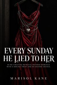 Every Sunday He Lied to Her
