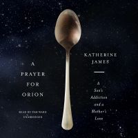 A Prayer for Orion