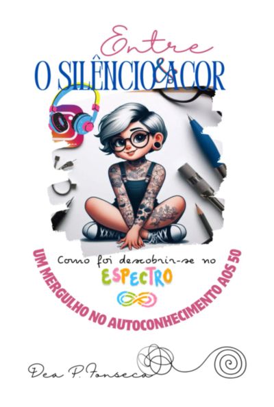 Entre O Silêncio E A Cor