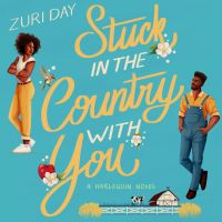 Stuck In The Country With You
