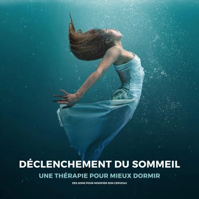 Déclenchement du sommeil : une thérapie pour mieux dormir