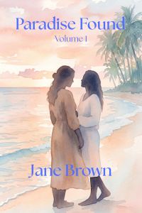 Paradise Found: Volume 1