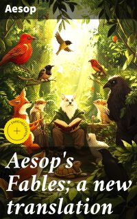 Aesop's Fables; a new translation
