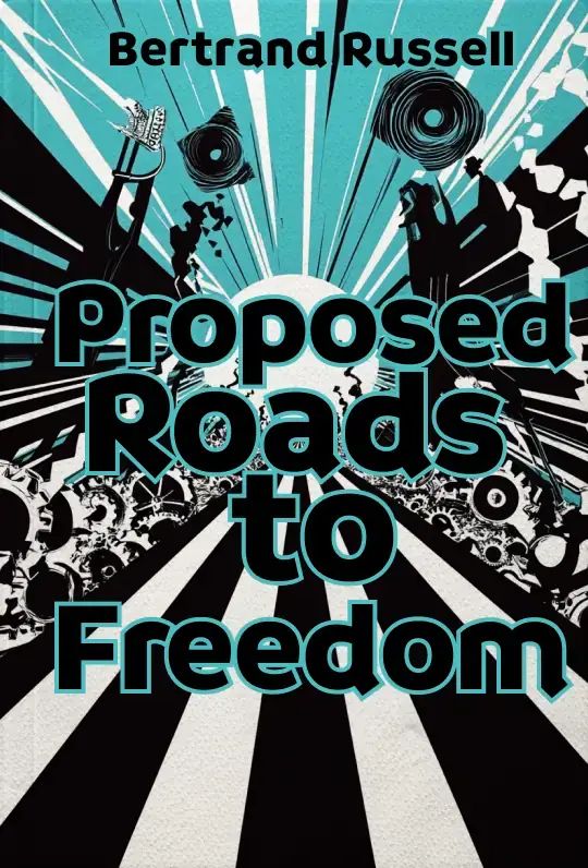 Proposed Roads to Freedom