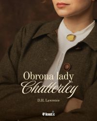 Obrona lady Chatterley: seria Kochanek lady Chatterley