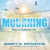 Rising in the Mourning
