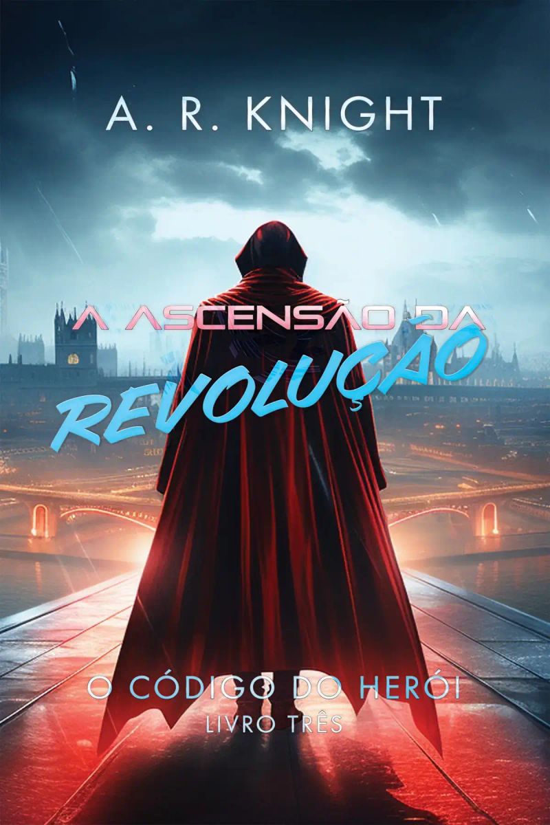 A Ascensão da Revolução