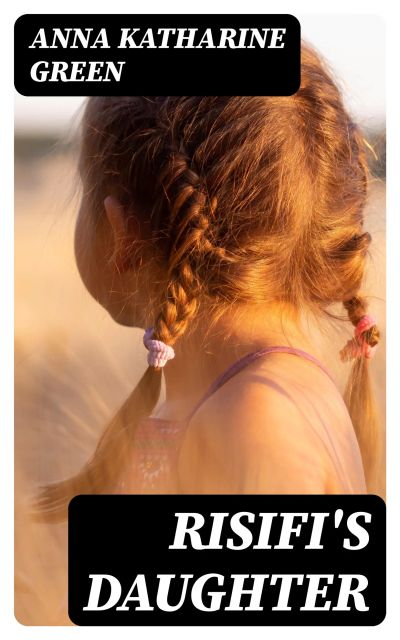 Risifi's Daughter