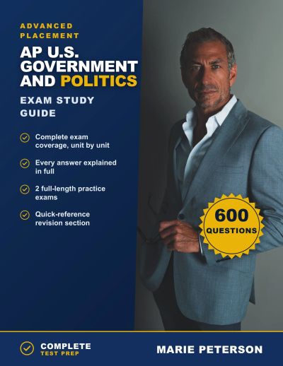 AP U.S. Government and Politics Exam Study Guide
