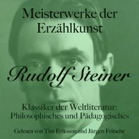 Rudolf Steiner: Meisterwerke der Erzählkunst