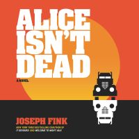 Alice Isn't Dead