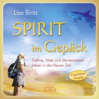 Spirit im Gepäck [Ungekürzte Autorenlesung]