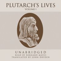 Plutarch’s Lives, Vol. 1