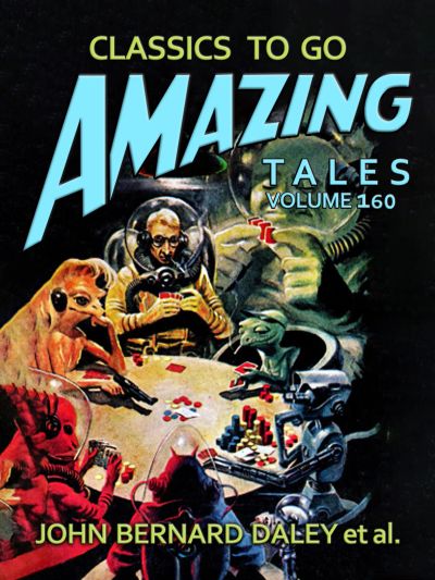 Amazing Tales Volume 160