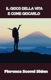 Il gioco della vita e come giocarlo (tradotto)