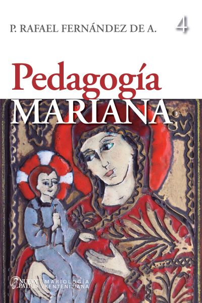 Pedagogía Mariana: El estilo pedagógico Kentenijiano
