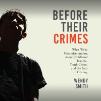 Before Their Crimes