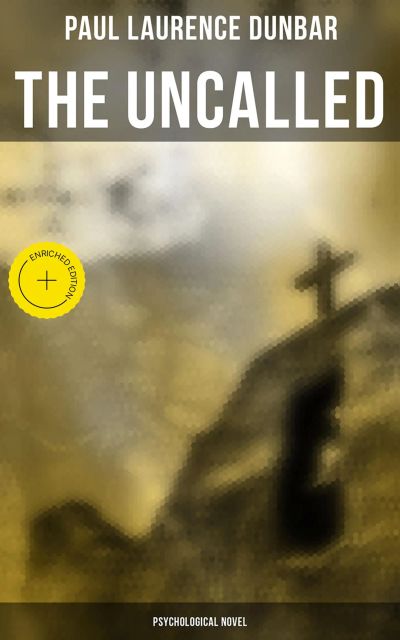 The Uncalled (Psychological Novel)