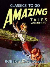 Amazing Tales Volume 155