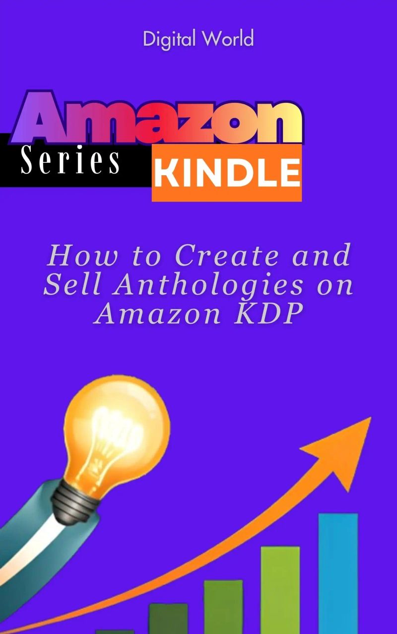 How to Create and Sell Anthologies on Amazon KDP