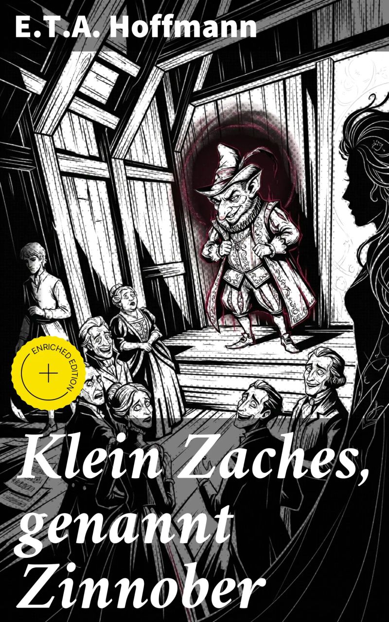 Klein Zaches, genannt Zinnober
