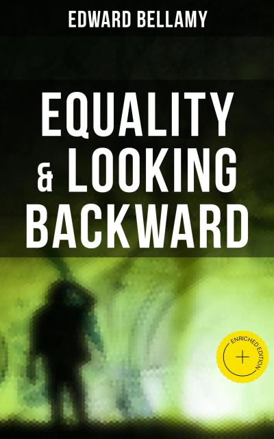 Equality & Looking Backward