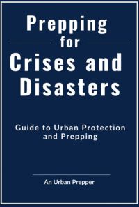 Prepping For Crises And Disasters