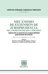 Mecanismo de extensión de jurisprudencia del Consejo de estado a terceros