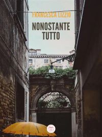 Nonostante tutto