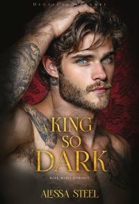 A King So Dark: Dark Mafia Romance (Deutsche Ausgabe)