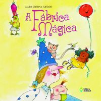 A fábrica mágica