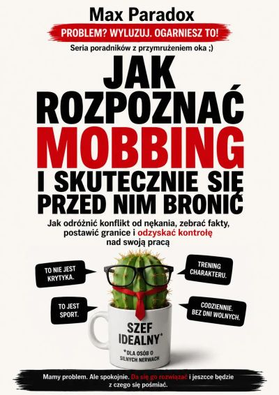 Jak rozpoznać mobbing i skutecznie się przed nim bronić