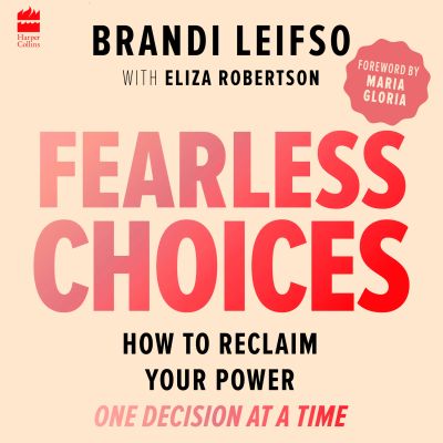 Fearless Choices