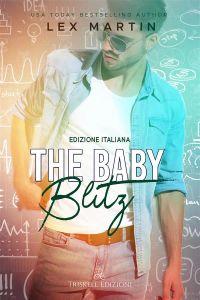 The baby blitz